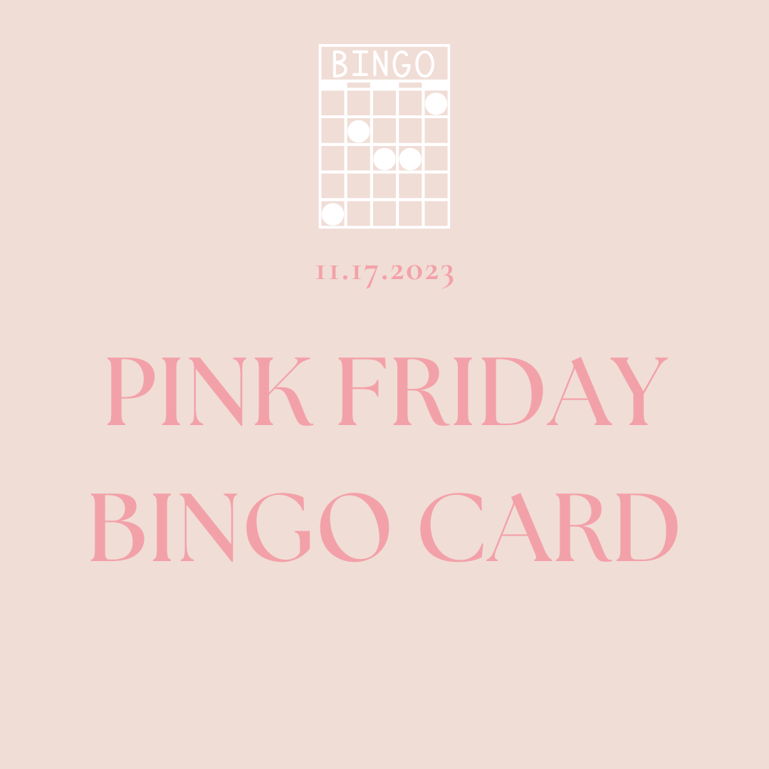 BINGO Night: Nov 17th PINK FRIDAY