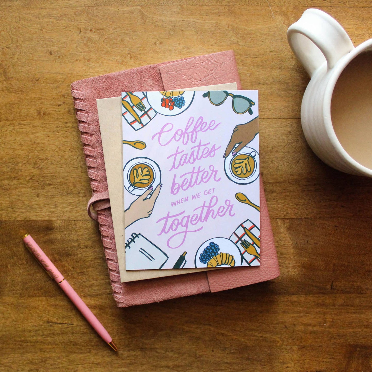 Coffee Tastes Better Together Card